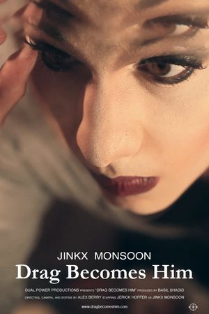 Jinkx Monsoon: Drag Becomes Him's poster