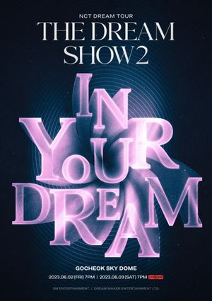 THE DREAM SHOW 2: In Your Dream's poster image