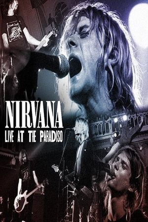Nirvana Live at the Paradiso's poster