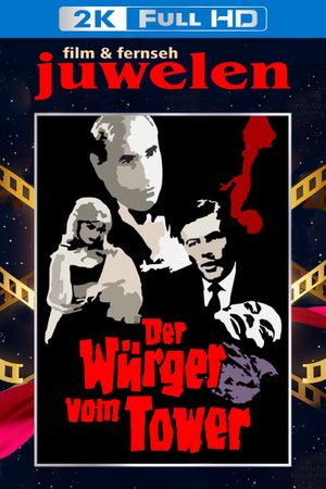 Der Würger vom Tower's poster