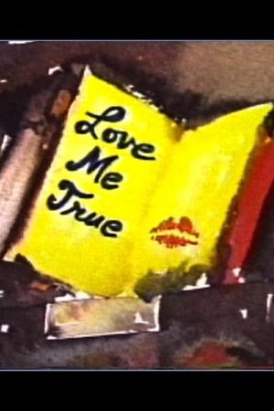 Love Me True's poster