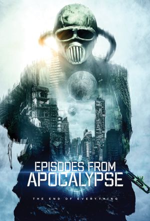 Episodes from Apocalypse's poster