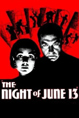 The Night of June 13's poster