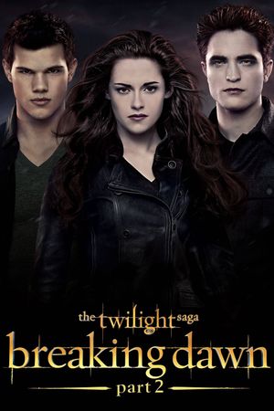 The Twilight Saga: Breaking Dawn - Part 2's poster