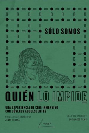 Quién lo impide: Sólo somos's poster