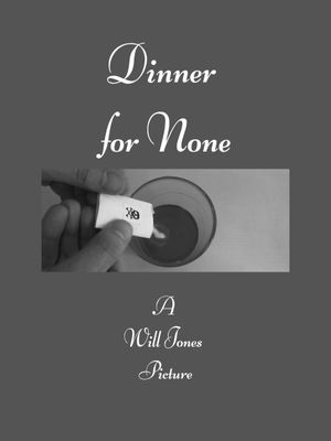 Dinner for None's poster