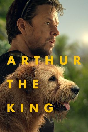 Arthur the King's poster