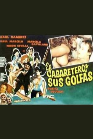 El cabaretero y sus golfas's poster