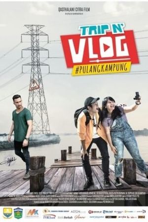 Trip N' Vlog #PulangKampung's poster