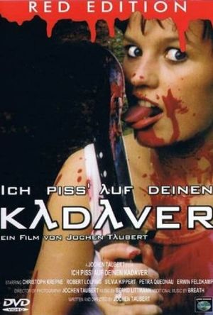 Ich piss' auf deinen Kadaver's poster