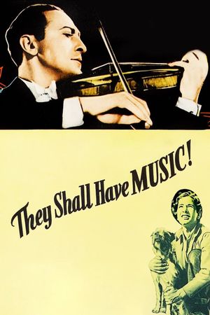 They Shall Have Music's poster