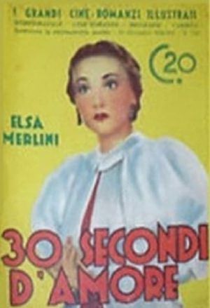 Thirty Seconds of Love's poster