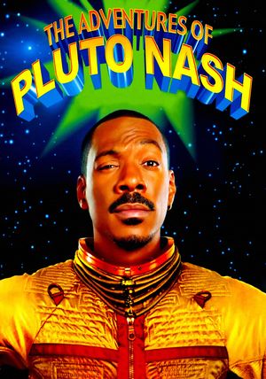 The Adventures of Pluto Nash's poster