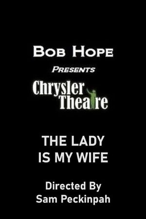 The Lady Is My Wife's poster