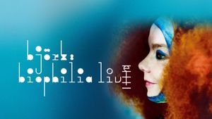 Bjork: Biophilia Live's poster