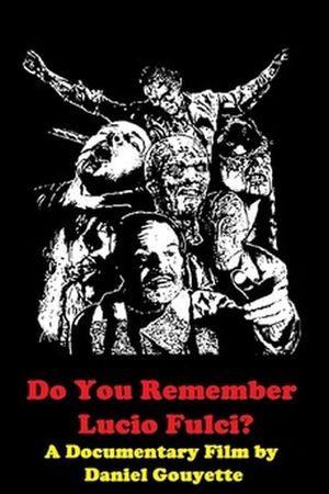 Do You Remember Lucio Fulci?'s poster