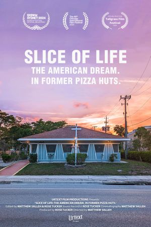 Slice of Life: The American Dream. In Former Pizza Huts.'s poster