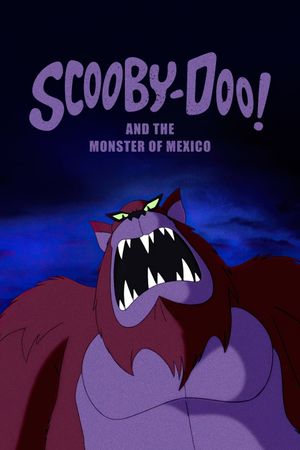 Scooby-Doo! and the Monster of Mexico's poster