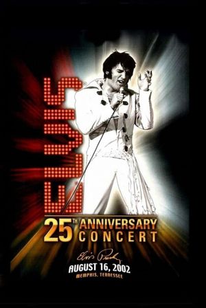 Elvis Lives: The 25th Anniversary Concert's poster