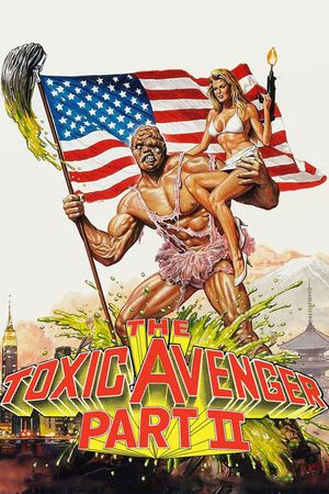 The Toxic Avenger Part II's poster image