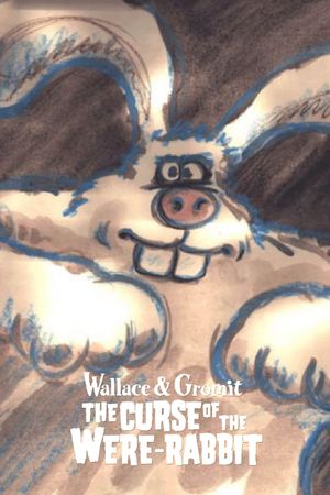 Wallace & Gromit: The Curse of the Were-Rabbit's poster