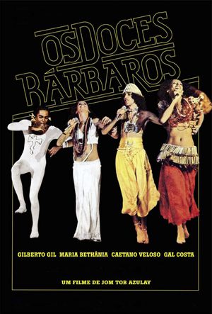 Os Doces Bárbaros's poster