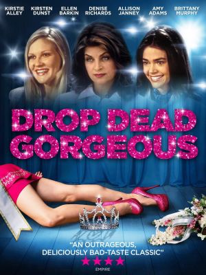 Drop Dead Gorgeous's poster