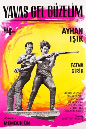 Yavas gel güzelim's poster