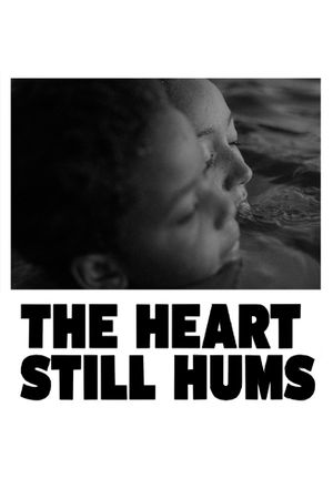 The Heart Still Hums's poster