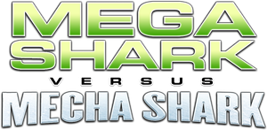 Mega Shark vs. Mecha Shark's poster