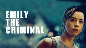 Emily the Criminal's poster