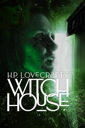 H.P. Lovecraft's Witch House's poster