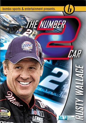 The Number 2 Car: Rusty Wallace's poster