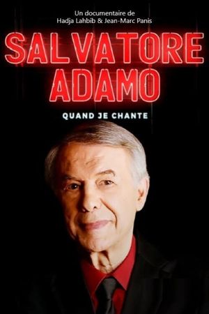 Salvatore Adamo, quand je chante's poster