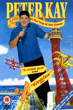 Peter Kay: Live at the Top of the Tower's poster