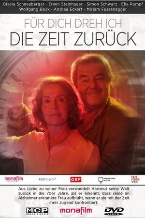 Für dich dreh ich die Zeit zurück's poster