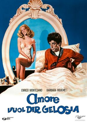Amore vuol dir gelosia's poster