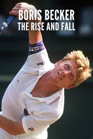 Boris Becker: The Rise and Fall's poster