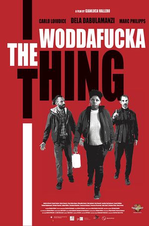 The Woddafucka Thing's poster