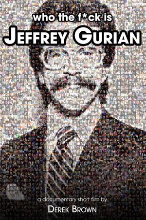 Who The F*ck Is Jeffrey Gurian?'s poster