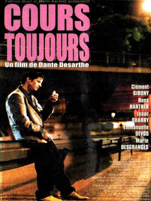 Cours toujours's poster