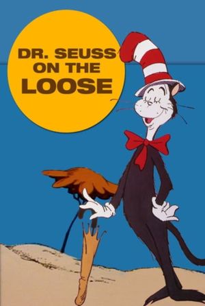 Dr. Seuss on the Loose's poster