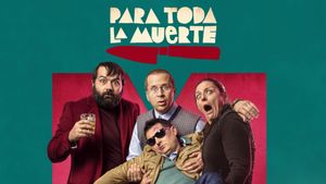 Para toda la muerte's poster