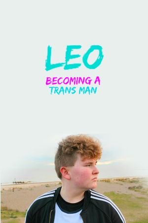 Leo: Becoming a Trans Man's poster