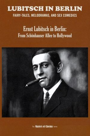 Ernst Lubitsch in Berlin: From Schönhauser Allee to Hollywood's poster image
