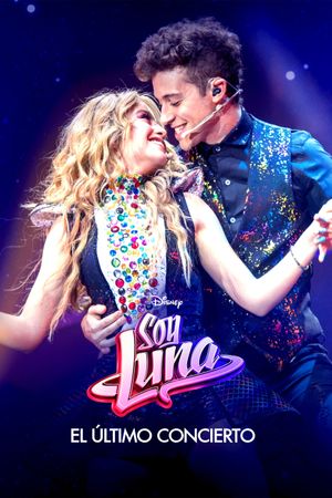 Soy Luna: The Last Concert's poster