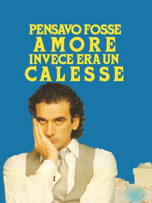 Pensavo fosse amore... invece era un calesse's poster