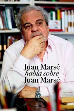 Juan Marsé habla de Juan Marsé's poster