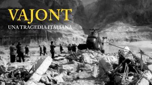 Vajont: Una tragedia italiana's poster