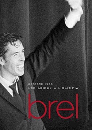 Jacques Brel - Les Adieux à l'Olympia's poster